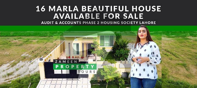 16 Marla House For Sale in Audit & Accounts Housing Society Phase 2 Lahore