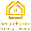 Secure Future Estate & Builders Secure Future Estate & Builders