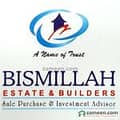 Bismillah Estate & Builders Bismillah Estate & Builders