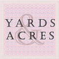 Yards & Acres Yards & Acres
