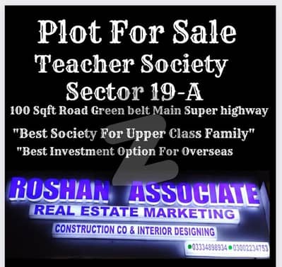 Plot For Sale Teacher Society Sector 19/A 240 Yard Main 100 Sqft Road Green Belt Main Super Highway Location