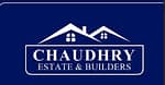 Chaudhry Estate & Builders
