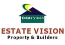 Estate Vision Property & Builders Estate Vision Property & Builders