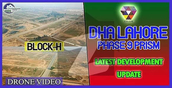 Invest Wisely: 1-Kanal Plot (Plot No 785) in DHA Phase 9-Prism (Block-H), Presented by Motivated Seller and Bravo Estate