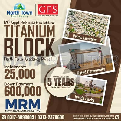 Plot 120 Sq-Yd 5 Years Installment in North Town Residency Phase 1