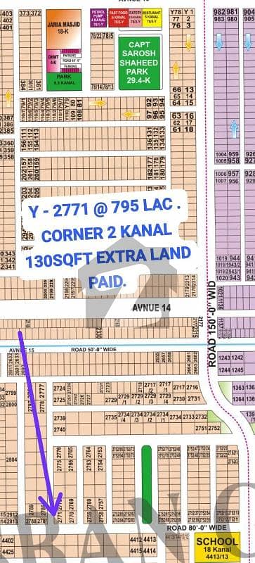 Facing Corner 2 Side Open 80Ft Road Sial Estate Offers . Y - 2771 . Top Location 2 Kanal Plot For Sale . Meeting Possible With Owner .