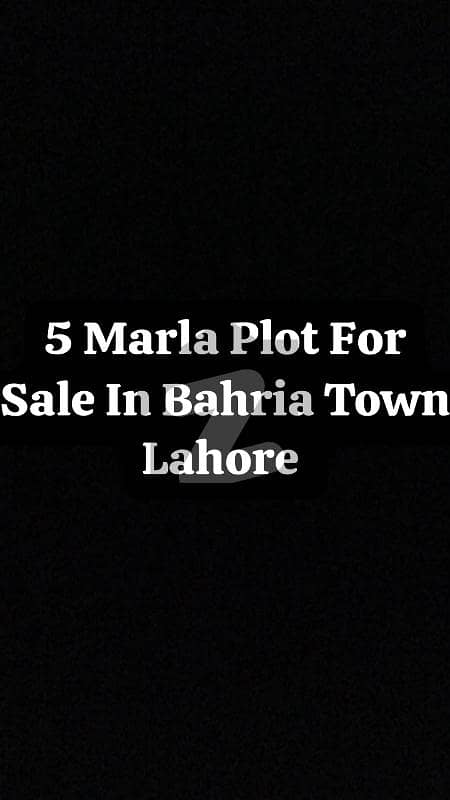 5 Marla Plot for Sale in Bahria Town Lahore