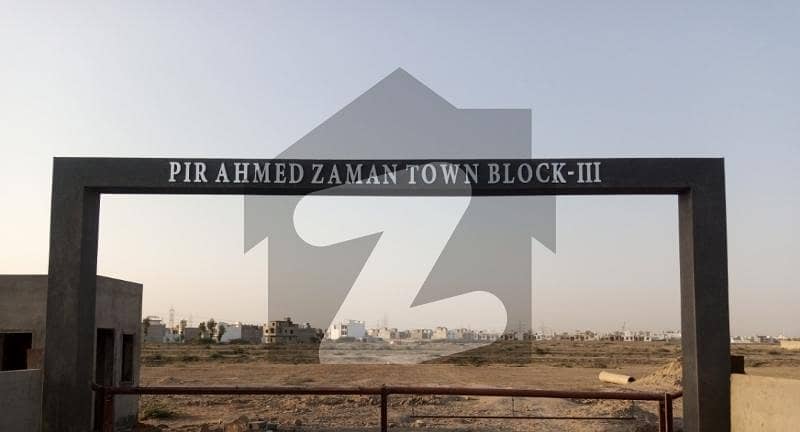 240 SQ YARD PURE WEST OPEN TRANSFER PLOT FOR SALE IN PIR AHMED ZAMAN TOWN BLOCK 3
