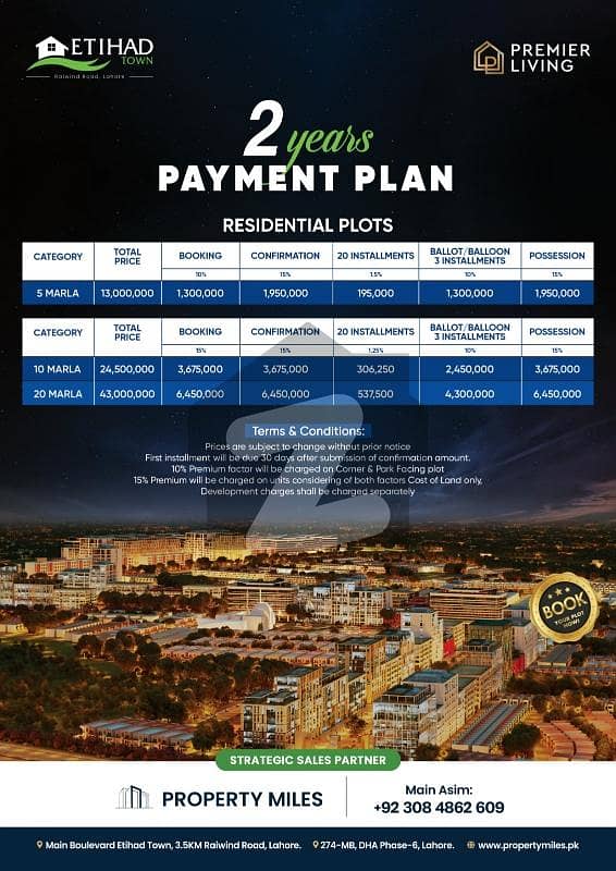 Etihad Town Phase 1 Raiwind Road Premier Living Block 
5 Marla Residential Plot Booking Available With 2 Year Payment Plan