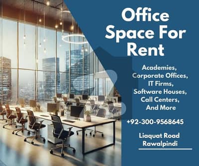 Academies, Corporate Offices, IT Firms, Software Houses, Call Centers, And More