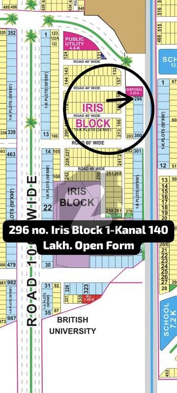 296 no. Iris Block 1-Kanal Open Form 140 Lakh. Facing Drain , Best Location For Constructing Your Dream House in Bahria Town Lahore