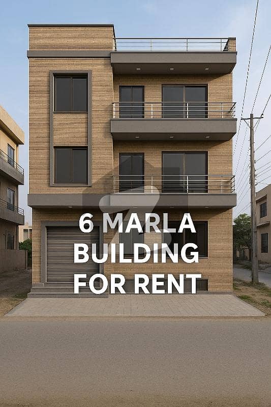 6 Marla Triple Story Building For Rent 6 Marla Triple Story Building For Rent