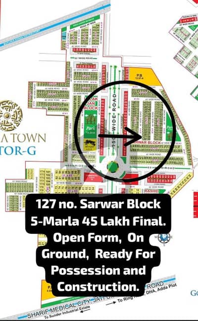 127 no. Sarwar Block 5-Marla 45 Lakh Final. Open Form, Best Location For Constructing Your Dream House in Bahria Town Lahore.
