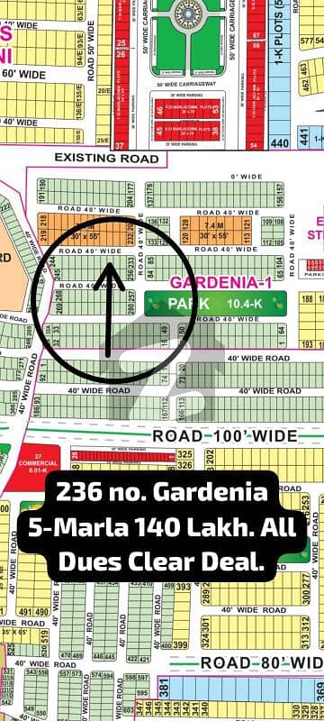 236 no. Gardenia Block 5-Marla Residential Plot in 140. Lakh. All Dues Clear Deal, Best Location For Constructing Your Dream House in Bahria Town Lahore