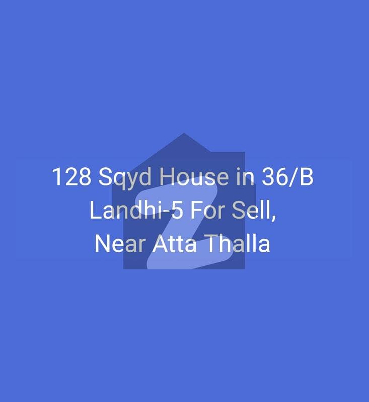 128 Sqyd Demolish House in 36/B Landhi-5