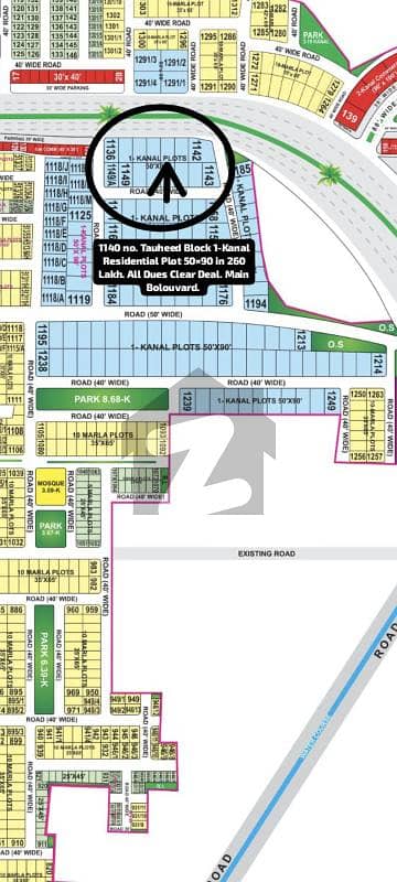 1140 no. Tauheed Block 1-Kanal Residential Plot 50 by 90 in 260 Lakh. All Dues Clear Deal, Main Bolouvard. Best Location For Constructing Your Dream House in Bahria Town Lahore. 1140 no. Tauheed Block 1-Kanal Residential Plot 50 by 90 in 260 Lakh. All Dues Clear Deal, Main Bolouvard. Best Location For Constructing Your Dream House in Bahria Town Lahore.