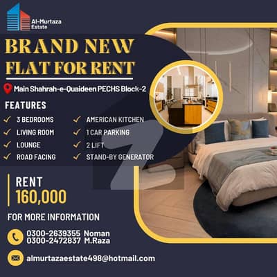 Brand New Flat for Rent Main Shahrah e Quaideen PECHS Block-2