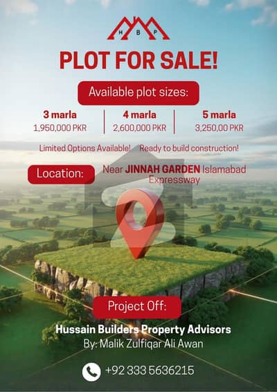 3, 4 & 5 Marla Plots Available On Very Reasonable Prices! Near Jinnah Garden!