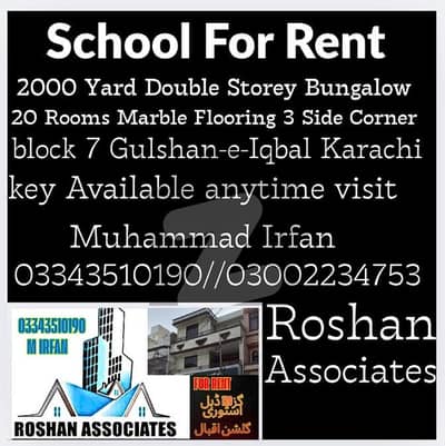 2000 Yard Double Storey Bungalow Available For Rent School Purpose Block 7 Gulshan-e-Iqbal Karachi. 2000 Yard Double Storey Bungalow Available For Rent School Purpose Block 7 Gulshan-e-Iqbal Karachi.