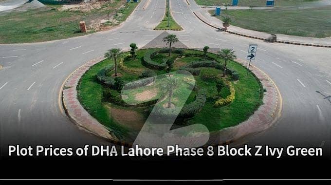 DHA PHASE 8 IVY GREEN BLOCK Z 1 DHA PHASE 8 IVY GREEN BLOCK Z 1