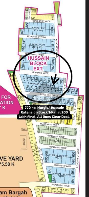 770 no. Nargis / Hussain Extension Block 1-Kanal (50 By 90) Residential Plot in 200 Lakh Final. All Dues Clear Deal, Best Location For Constructing Your Dream House in Bahria Town Lahore.