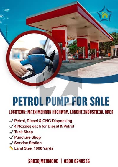 Prime Business Opportunity: High-Traffic Petrol Pump for Sale | Main Mehran Highway, Landhi Industrial Area | Reasonable Demand |