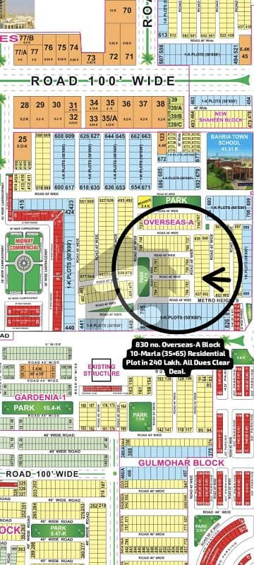 830 no. Overseas-A 10-Marla (35 by 65) Residential Plot in 240 Lakh. All Dues Clear Deal, Best Location For Constructing Your Dream House in Bahria Town Lahore. 830 no. Overseas-A 10-Marla (35 by 65) Residential Plot in 240 Lakh. All Dues Clear Deal, Best Location For Constructing Your Dream House in Bahria Town Lahore.