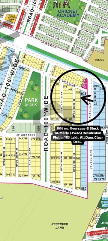 906 No. Overseas-B Block 10-Marla (35 By 65) Residential Plot In 185 Lakh. All Dues Clear Deal, Best Location For Constructing Your Dream House In Bahria Town Lahore.