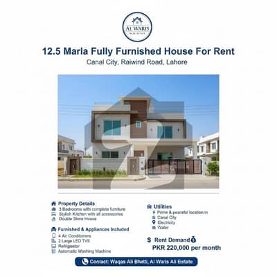 A beautifully maintained 12.5 Marla double-storey independent house is available for rent at a prime location in Canal City, canal Road, Lahore.    Property Details  3 Bedrooms with complete furniture  Stylish Kitchen with all accessories  2 Car Parking Porch  Double Storey House    Furnished & Appliances Included  4 Air Conditioners  2 Large LED TVs