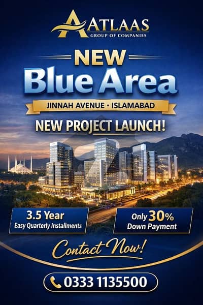 Prime Investment Opportunity | New Project in New Blue Area, Islamabad