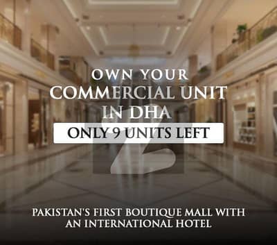 Luxury Retail Investment in DHA's first Boutique Mall