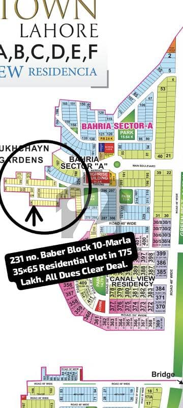 231 no. Baber Block 10-Marla (35 by 65) Residential Plot in 175 Lakh. All Dues Clear Deal, Best Location For Constructing Your Dream House in Bahria Town Lahore. 231 no. Baber Block 10-Marla (35 by 65) Residential Plot in 175 Lakh. All Dues Clear Deal, Best Location For Constructing Your Dream House in Bahria Town Lahore.