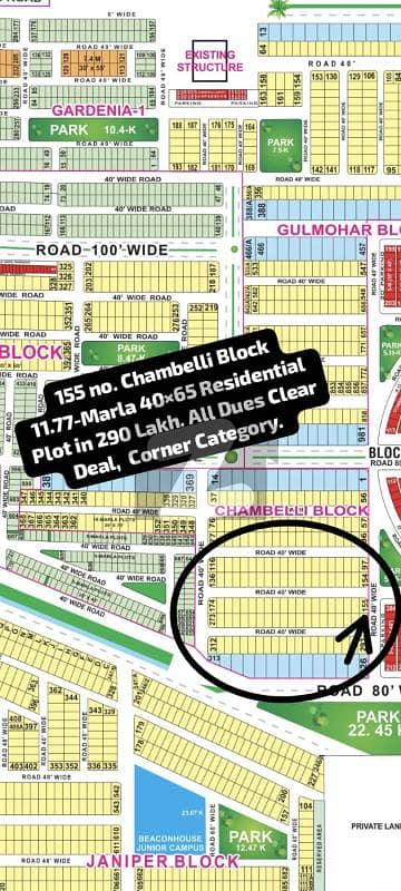 155 no. Chambelli Block 11.77-Marla (40 by 65) Residential Plot in 290 Lakh. All Dues Clear Deal, Corner Category. Best Location For Constructing Your Dream House in Bahria Town Lahore.