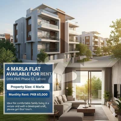 4 Marla Flat Available for Rent DHA EME Phase 12, Lahore Property Size: 4 Marla Location: DHA EME Phase 12, Lahore