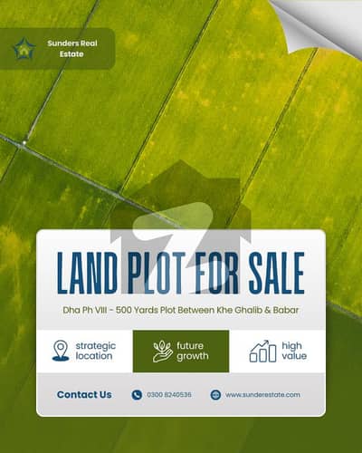 FOR SALE: Prime Location Between Khe Ghalib & Babar | 500-Yard Residential Plot in DHA Phase VIII FOR SALE: Prime Location Between Khe Ghalib & Babar | 500-Yard Residential Plot in DHA Phase VIII
