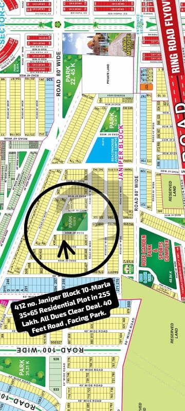 412 no. Janiper Block 10-Marla (35 by 65) Residential Plot in 255 Lakh. All Dues Clear Deal, Facing Park Category. Best Location For Constructing Your Dream House in Bahria Town Lahore