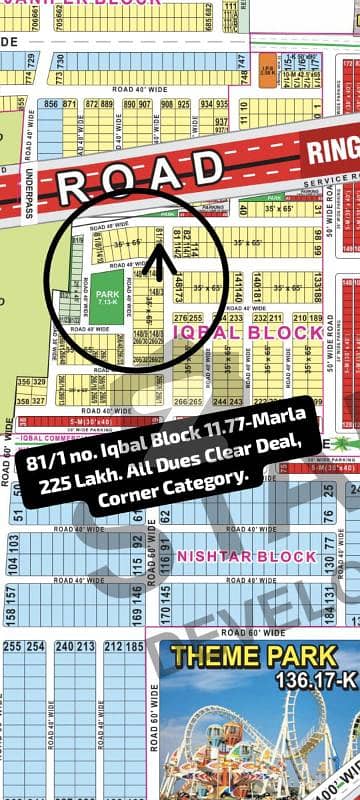 81/1 no. Iqbal Block 11.77-Marla Residential Plot in 225 Lakh. All Dues Clear Deal, Corner Category, 40 Feet Road. Best Location For Constructing Your Dream House in Bahria Town Lahore