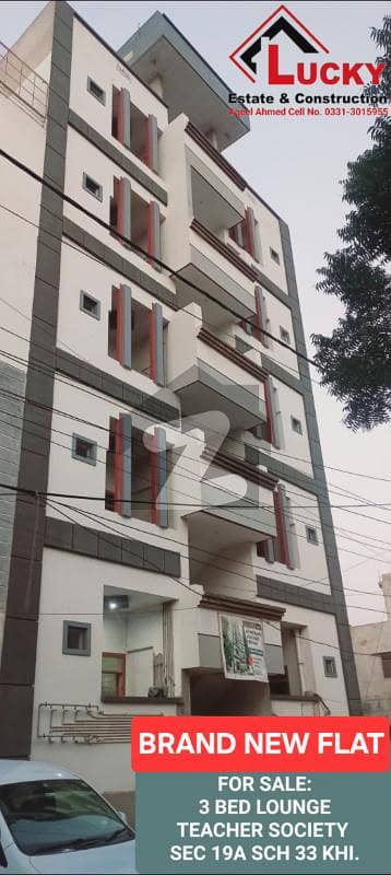 3 Bed Lounge Flat For Sale at Teacher Society Near By Gulistan Society Sector 19A Scheme 33 Karachi