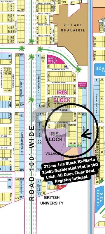 271 No. Iris Block 10-Marla (35 By 65) Residential Plot All Dues Clear Deal, 40 Feet Road Best Location For Constructing Your Dream House In Bahria Town Lahore.