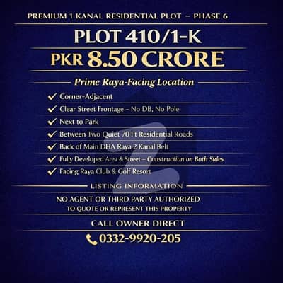 410/1 K 8.50 Crore | Raya-Facing 1 Kanal (20 Marla) | Officially Listed by Owner 410/1 K 8.50 Crore | Raya-Facing 1 Kanal (20 Marla) | Officially Listed by Owner