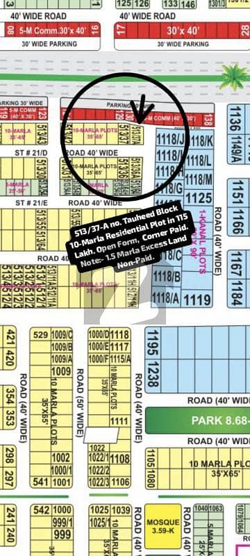 513/37-A no. Tauheed Block 10-Marla Deal Residential Plot in 115 Lakh. Open Form, Corner Paid. 1.5-Marla Excess Land Non-Paid. Best Location For Constructing Your Dream House in Bahria Town Lahore