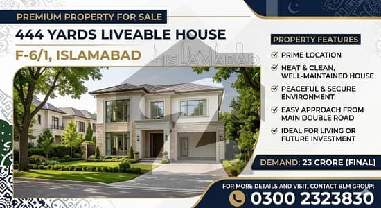 444 square Yards liveable house in the beautiful street of F-6/1 Islamabad