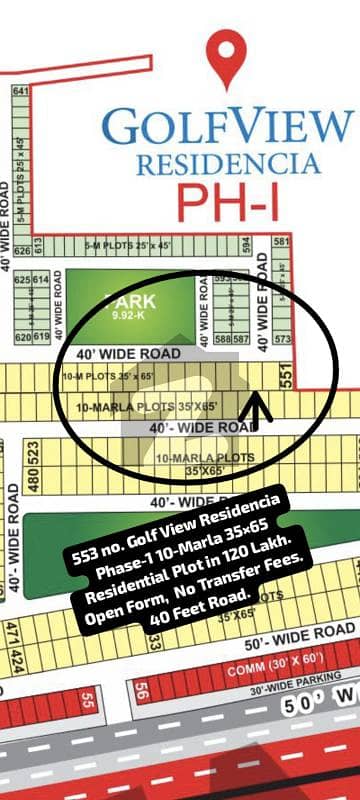 553 no. Golf View Residencia Phase-1 10-Marla (35 by 65) Residential Plot in 120 Lakh. Open Form, 40 Feet Road. Best Location For Constructing Your Dream House in Bahria Town Lahore