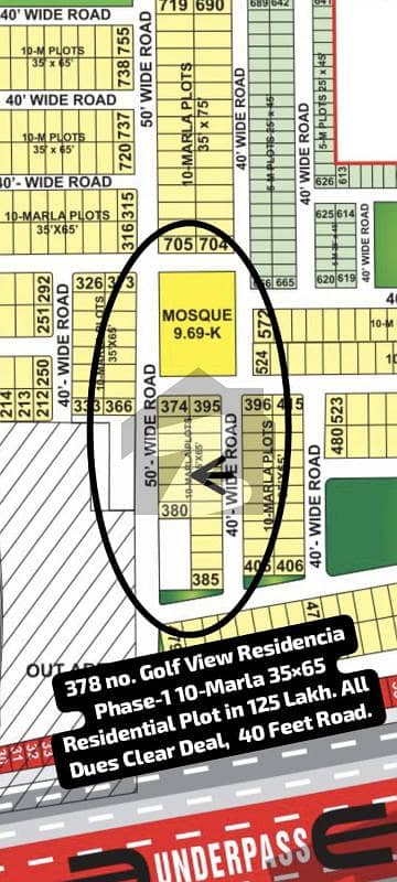 378 no. Golf View Residencia Phase-1 10-Marla (35 by 65) Residential Plot in 125 Lakh. All Dues Clear Deal, 40 Feet Road. Best Location For Constructing Your Dream House in Bahria Town Lahore