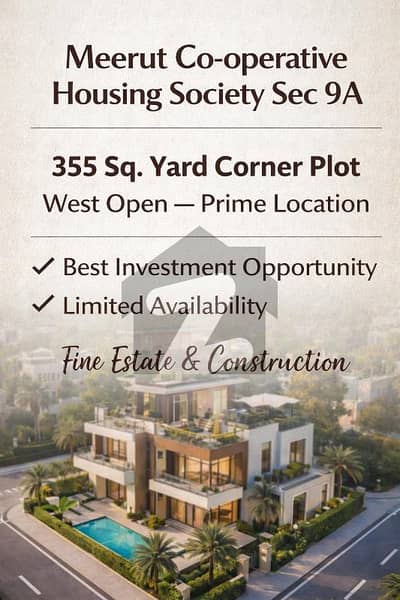 355sqyard Plot corner Best Location