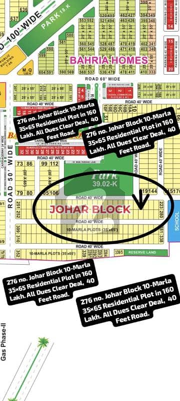 276 no. Johar Block 10-Marla (35 by 65) Residential Plot in 160 Lakh. All Dues Clear Deal, 40 Feet Road. Best Location For Constructing Your Dream House in Bahria Town Lahore.