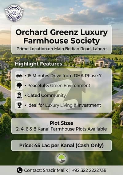 Orchard Greenz Luxury Farmhouse Society Prime Location on Main Bedian Road, Lahore
