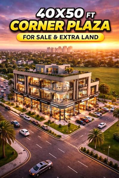 F7 Best Rental Value Plaza For Sale 50x40 Corner With Extra Land