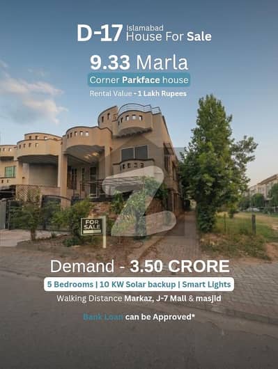 ڈی ۔ 17 اسلام آباد میں 5 کمروں کا 9 مرلہ مکان 3.5 کروڑ میں برائے فروخت۔