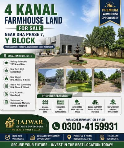 4 Kanal Farmhouse Land for Sale Near DHA Phase 7, Y Block Prime Location, Fully Carpeted Road